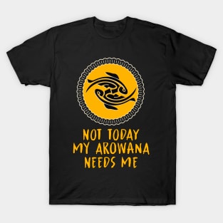 Arowana Asian Dragon Fish / funny aquaristic quote T-Shirt